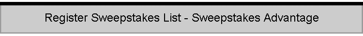 Register Sweepstakes List - Sweepstakes Advantage